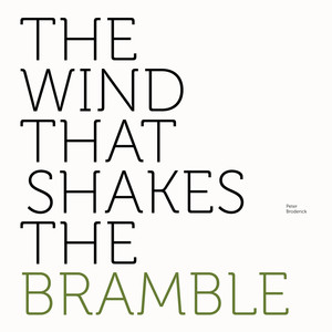 The Wind That Shakes the Bramble (Explicit)