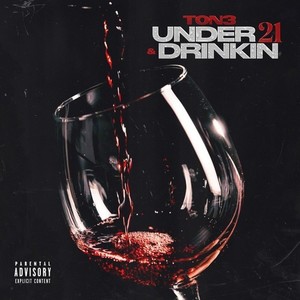 Under 21 & Drinkin (Explicit)