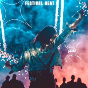 Festival Heat
