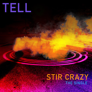 Stir Crazy (Single)