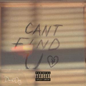 Can't Find U (Explicit)