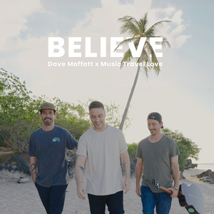 Dave Moffatt - Believe