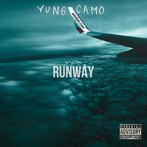 Runway (Explicit)