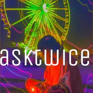 asktwice