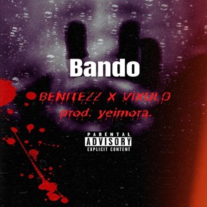 Bando (Explicit)