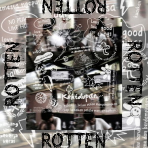 ROTTEN (Radio Edit)