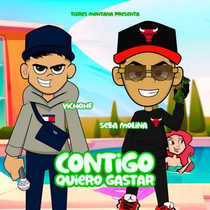 Contigo Quiero Gastar (feat. Seba Molina)