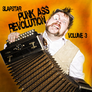 Slapstar: Punkass Revolution, Vol. 3