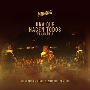 Lamentablemente / Según Quien / Un Siglo Sin Ti / Con Otra (Grabado En Vivo Estadio Del Centro)