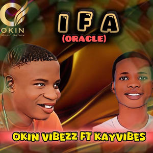 IFA (ORACLE) (feat. Ebunlomo Kayvibes)