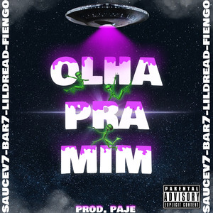 Olha Pra Mim (Explicit)