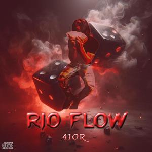 Rio Flow (Explicit)