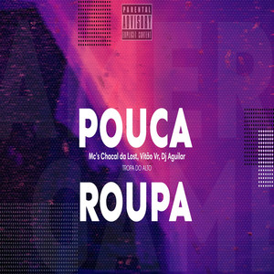 Pouca Roupa (Explicit)