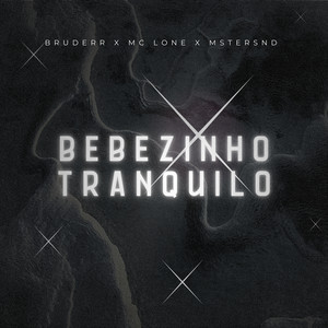 Bebezinho Tranquilo (Slowed|Explicit)