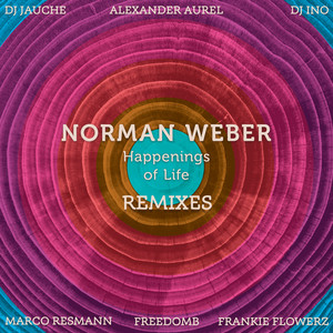 Happenings Of Life Remixes