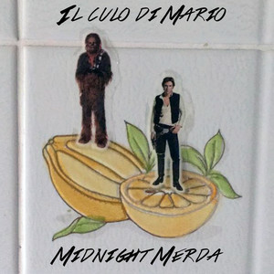 Midnight Merda (Explicit)