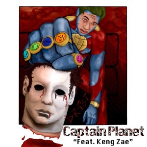 Captain Planet (feat. Keng Zae) (Explicit)