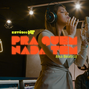 Pra Quem Nada Tem (Ao Vivo)