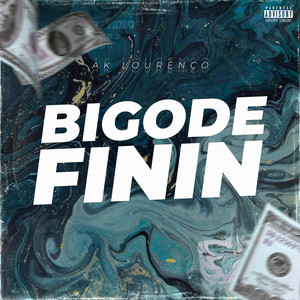 Bigode Finin (Explicit)