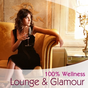 100% Wellness (Lounge & Glamour)