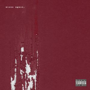 alone again. (Explicit)