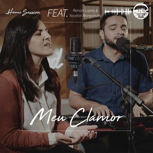 Home Session: Meu Clamor