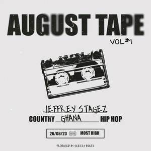 August Tape 1 (Explicit)