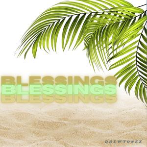 Blessings on Blessings