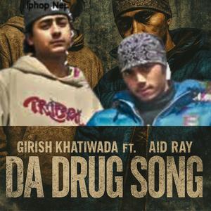 Da Drug Song (feat. Aid Ray)