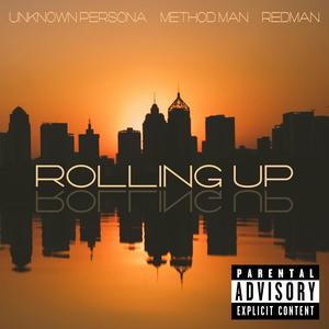 Rolling Up (feat. Method Man & Redman) (Explicit)