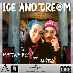 Ice and Cre@m (Deluxe Edition) [Explicit]