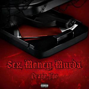 Sex, Money & Murda, Vol. 2 (Explicit)