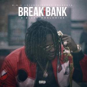 Break the Bank (Explicit)