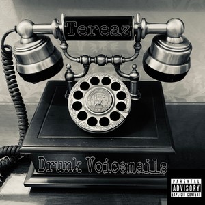 Drunk Voicemails (Explicit)