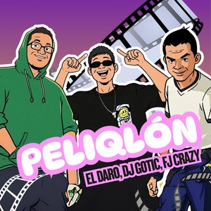 PELIQLÓN (Explicit)