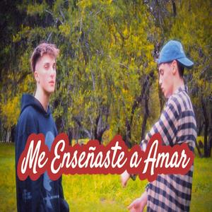 Me Enseñaste a Amar (feat. Tigger Gieco) (Explicit)