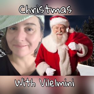 Christmas with Vilelmini