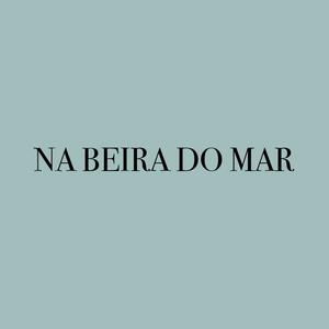 Na beira do mar (versión orquestra e pandereteiras)