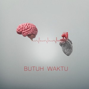 BUTUH WAKTU