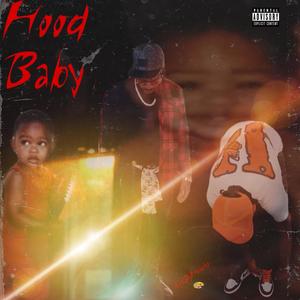 HOOD BABY (Explicit)