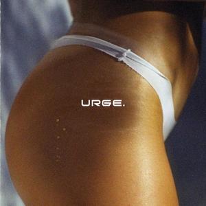 Urge (Explicit)