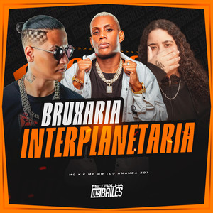 Bruxaria Interplanetária (Explicit)