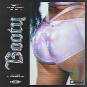 Booty (feat. REDDO) (Explicit)