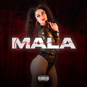 Mala (Explicit)