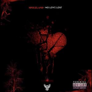 No Love Lõst (Explicit)