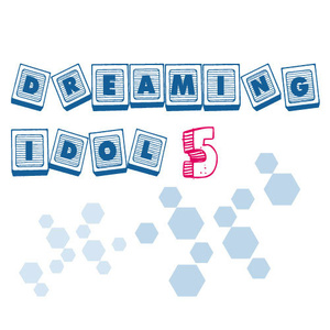 Dreaming IDOL 5