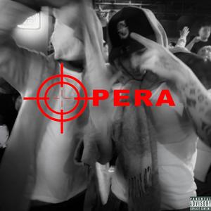 OPERA (feat. GoProJu) (Explicit)