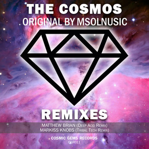 The Cosmos (Matthew Brian Deep Acid Remix)