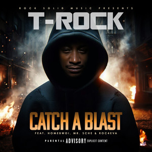 Catch A Blast (Explicit)