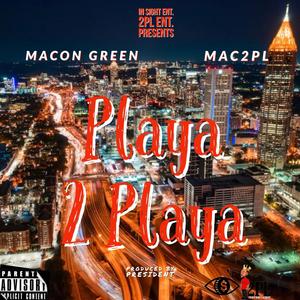 Playa 2 Playa (Explicit)